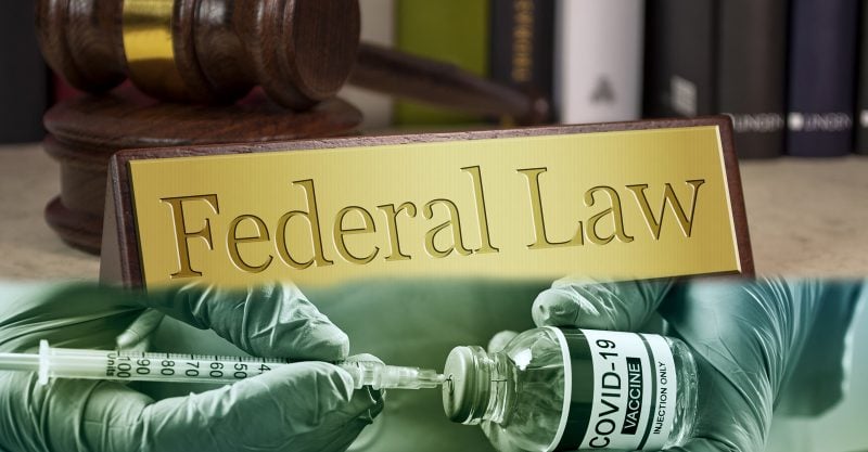 Mandating products authorized for Emergency Use Authorization status violates federal law.